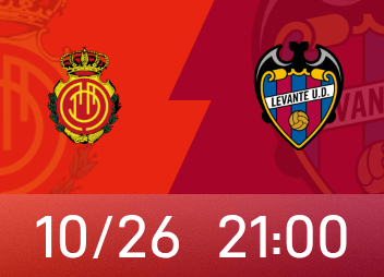 La Liga preview: Mallorca's competitive form has recovered with 2 wins in 3 rounds, Levante's away performance is far better than the home team's performance